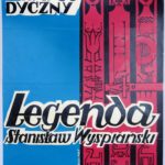 Plakat reklamujący sztukę „Legenda” Stanisława Wyspiańskiego, 1961 (ANK, Teatr Rapsodyczny w Krakowie, sygn. TRK 56a)