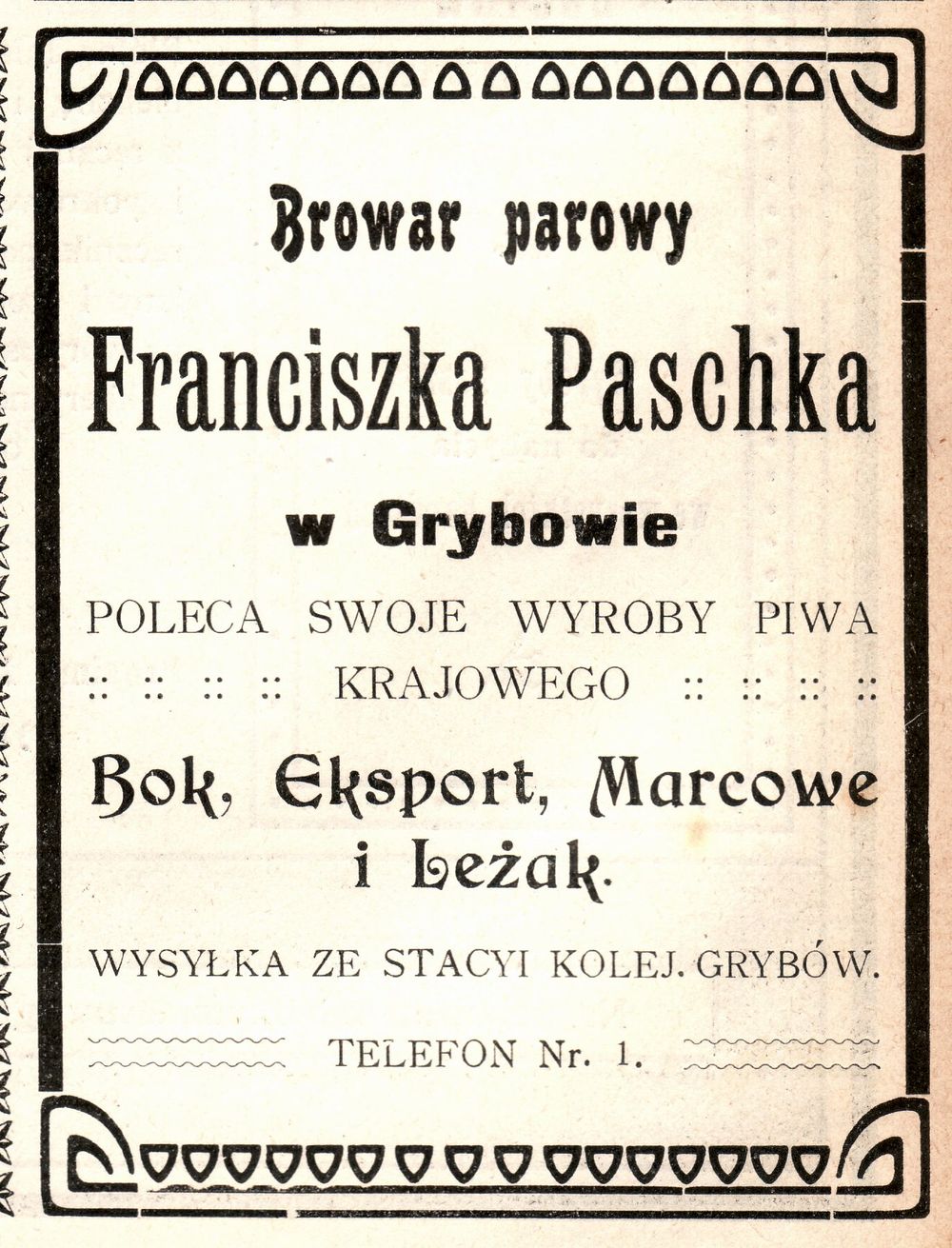 Reklama prasowa Browaru parowego Franciszka Paschka w Grybowie