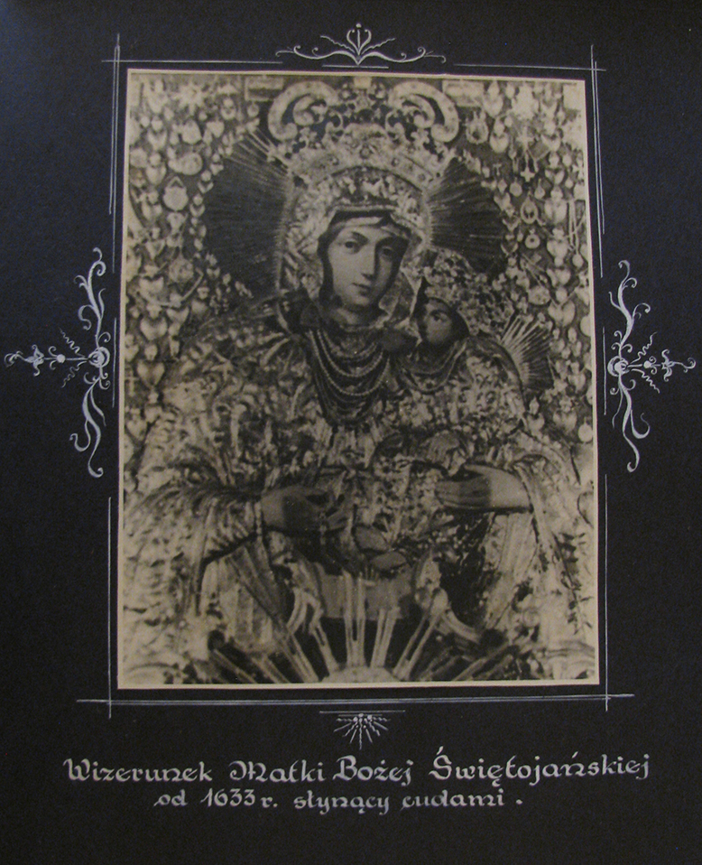Łaskami słynący obraz Matki Bożej Świętojańskiej w kościele św. Jana, którego obrazki były rozdawane Legionistom Archiwum Zgromadzenia Sióstr Prezentek w Krakowie