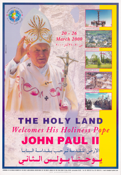 Plakat z pielgrzymki Papieża do Ziemi Świętej w marcu 2000 r.