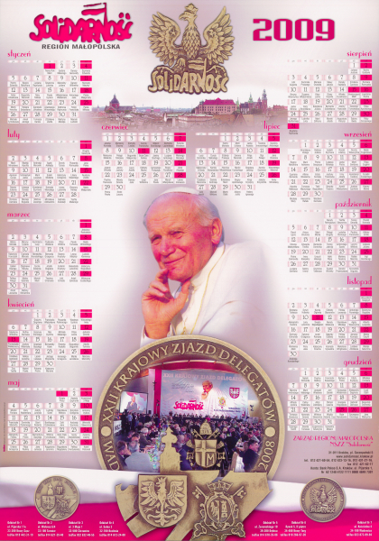 Kalendarz na 2009 r. wydany przez Zarząd Regionu Małopolska „SOLIDARNOŚĆ” z wizerunkiem Papieża Jana Pawła II.