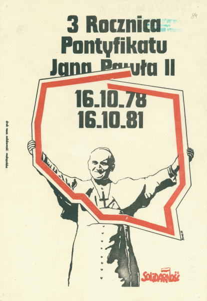 Plakat wydany przez Region Małopolska „SOLIDARNOŚĆ” z okazji 3. Rocznicy Pontyfikatu Jana Pawła II.
