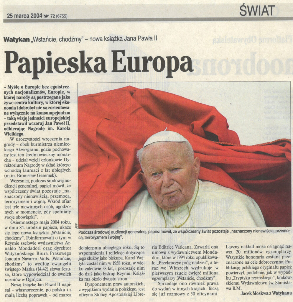 „Papieska Europa” korespondenta z Watykanu Jacka Moskwy opisującego wręczenie Janowi Pawłowi II Nagrody im. Karola Wielkiego 